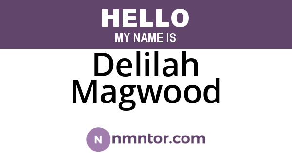 Delilah Magwood