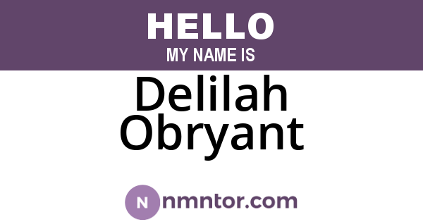 Delilah Obryant