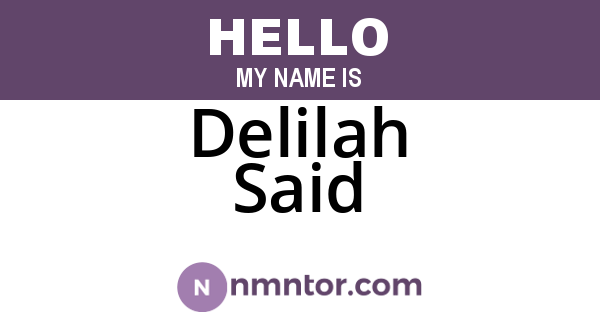 Delilah Said