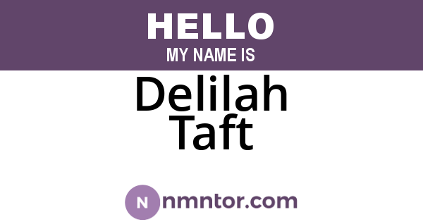 Delilah Taft
