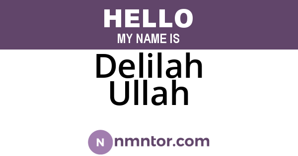 Delilah Ullah