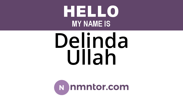 Delinda Ullah