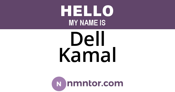 Dell Kamal