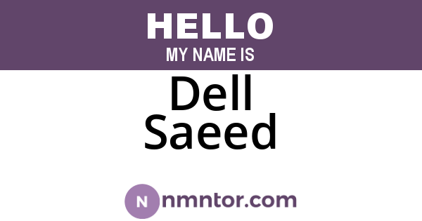 Dell Saeed
