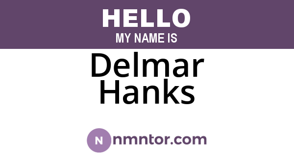 Delmar Hanks
