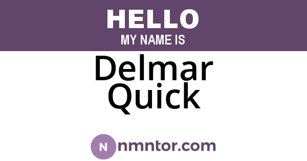 Delmar Quick