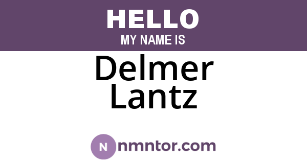 Delmer Lantz