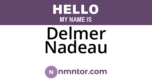 Delmer Nadeau