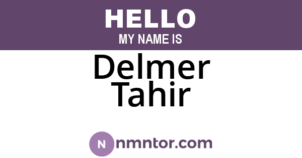 Delmer Tahir