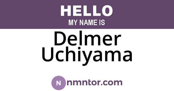 Delmer Uchiyama