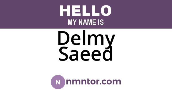 Delmy Saeed