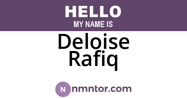 Deloise Rafiq