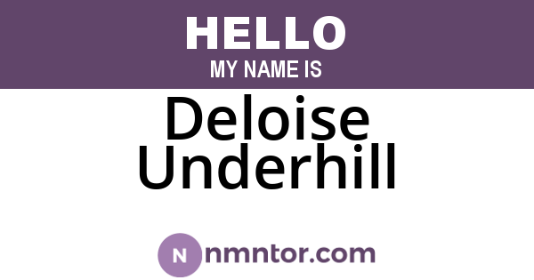 Deloise Underhill