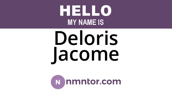 Deloris Jacome