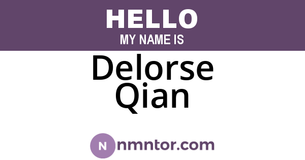 Delorse Qian