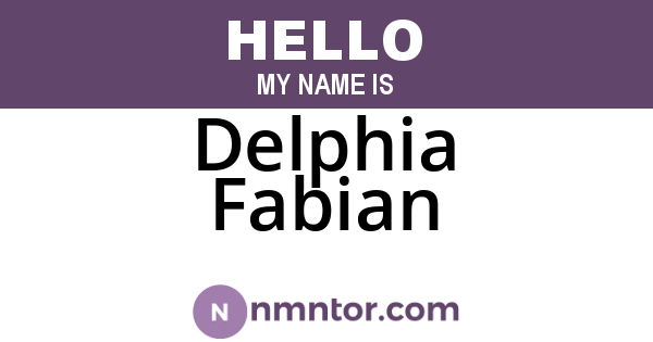Delphia Fabian