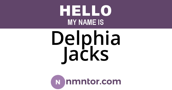 Delphia Jacks