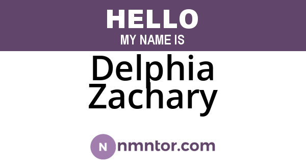 Delphia Zachary