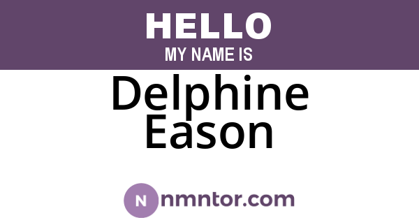 Delphine Eason