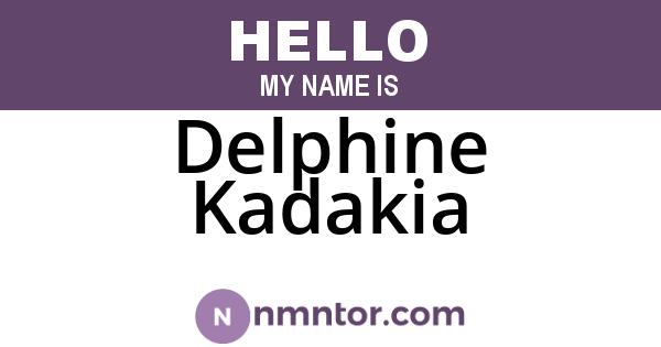 Delphine Kadakia