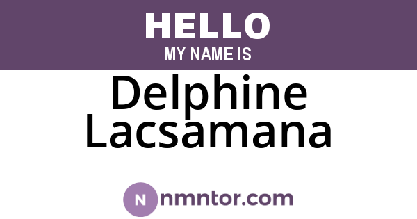 Delphine Lacsamana