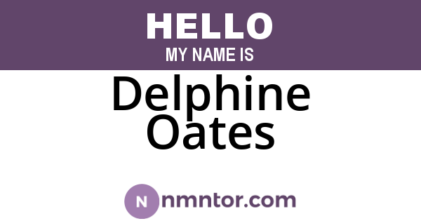 Delphine Oates