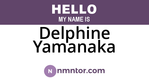 Delphine Yamanaka