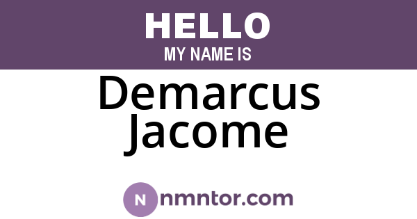 Demarcus Jacome