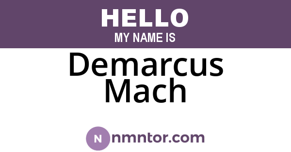 Demarcus Mach