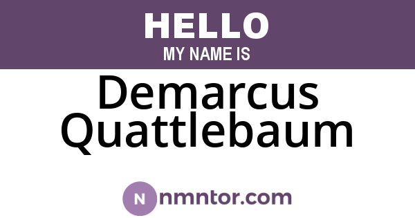 Demarcus Quattlebaum
