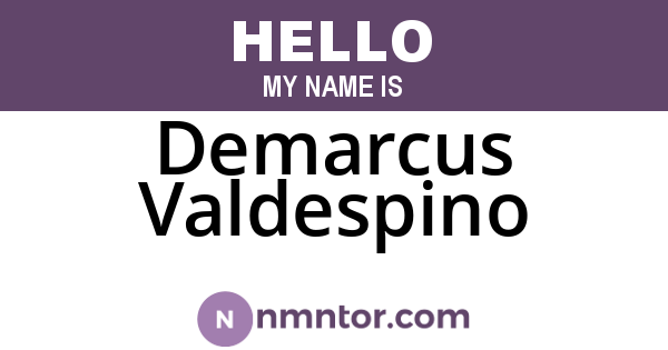 Demarcus Valdespino