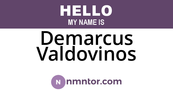 Demarcus Valdovinos