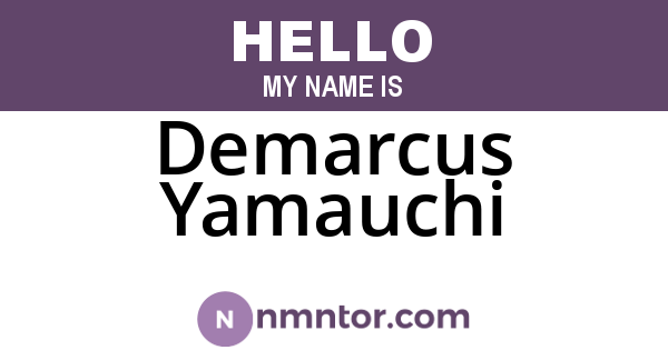 Demarcus Yamauchi