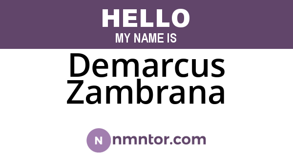 Demarcus Zambrana