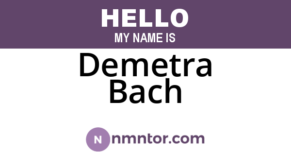 Demetra Bach
