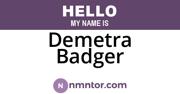Demetra Badger