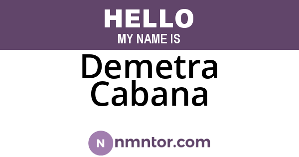 Demetra Cabana