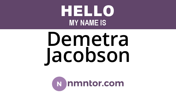 Demetra Jacobson
