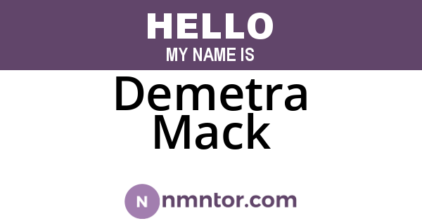 Demetra Mack