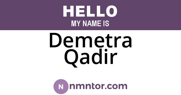 Demetra Qadir