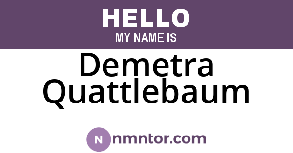 Demetra Quattlebaum