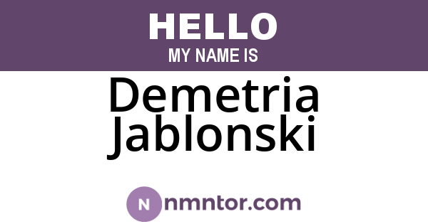 Demetria Jablonski