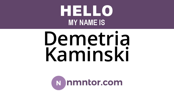 Demetria Kaminski