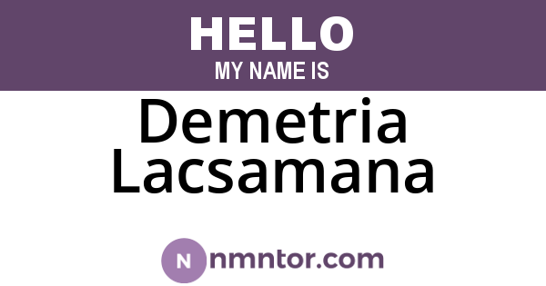 Demetria Lacsamana