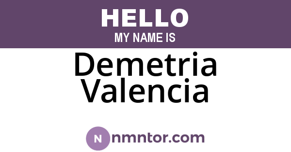 Demetria Valencia