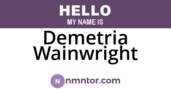 Demetria Wainwright