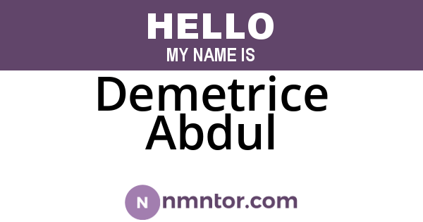 Demetrice Abdul