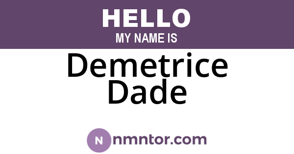 Demetrice Dade