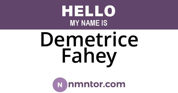 Demetrice Fahey