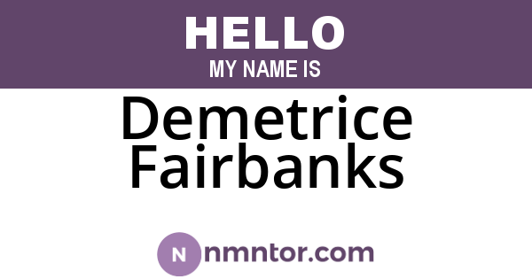 Demetrice Fairbanks